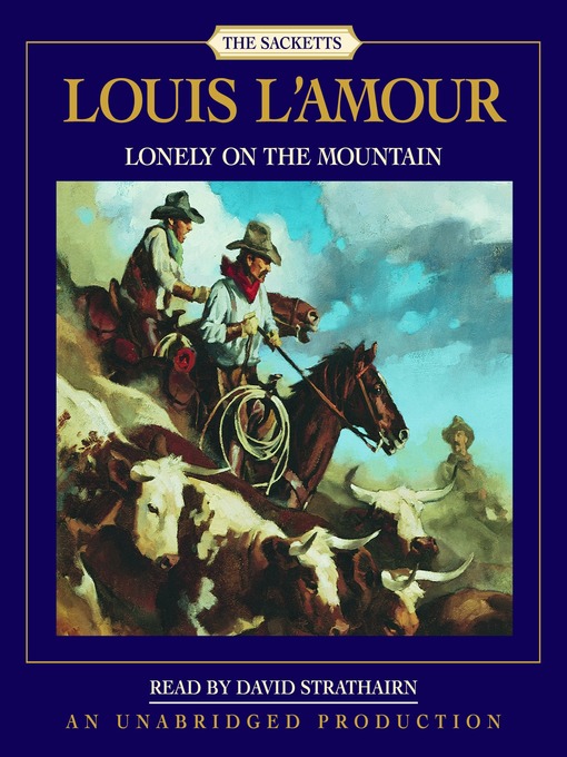 Title details for Lonely on the Mountain by Louis L'Amour - Wait list